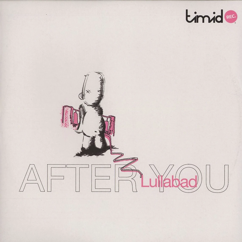 Lullabad - After you