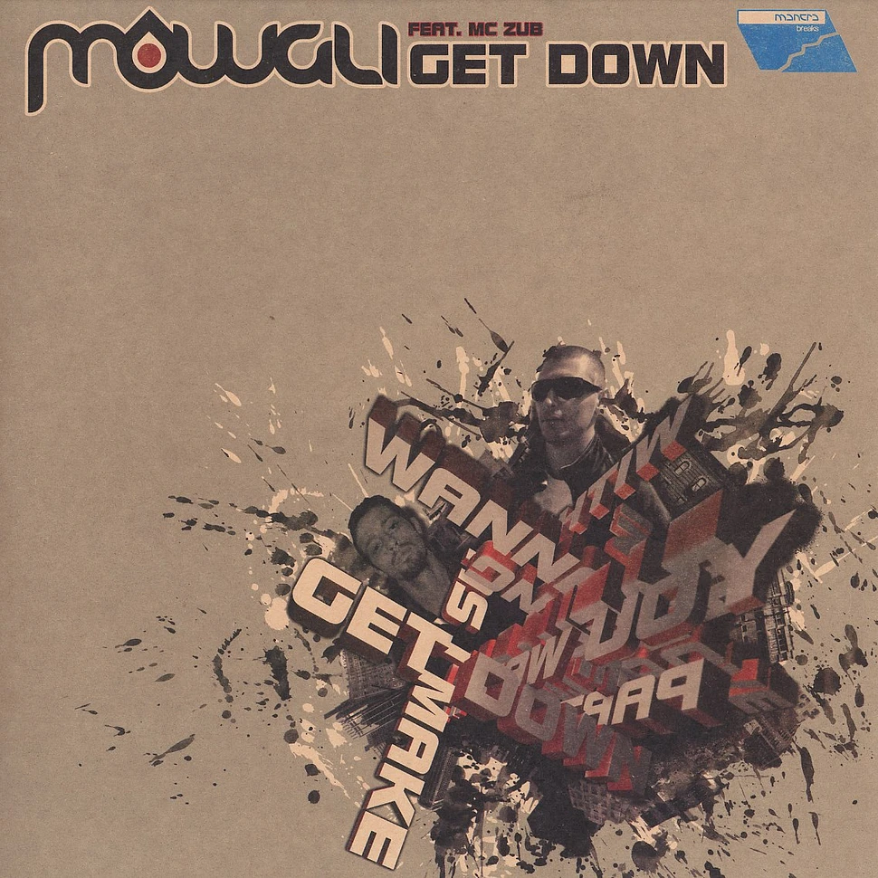 Mowgli - Get down feat. MC Zub