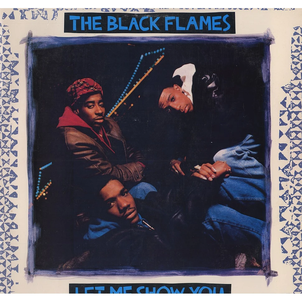 The Black Flames - Let me show you