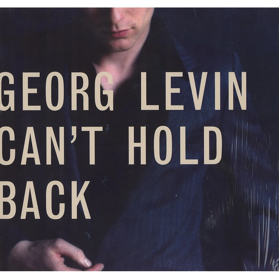 Georg Levin - Can't hold back