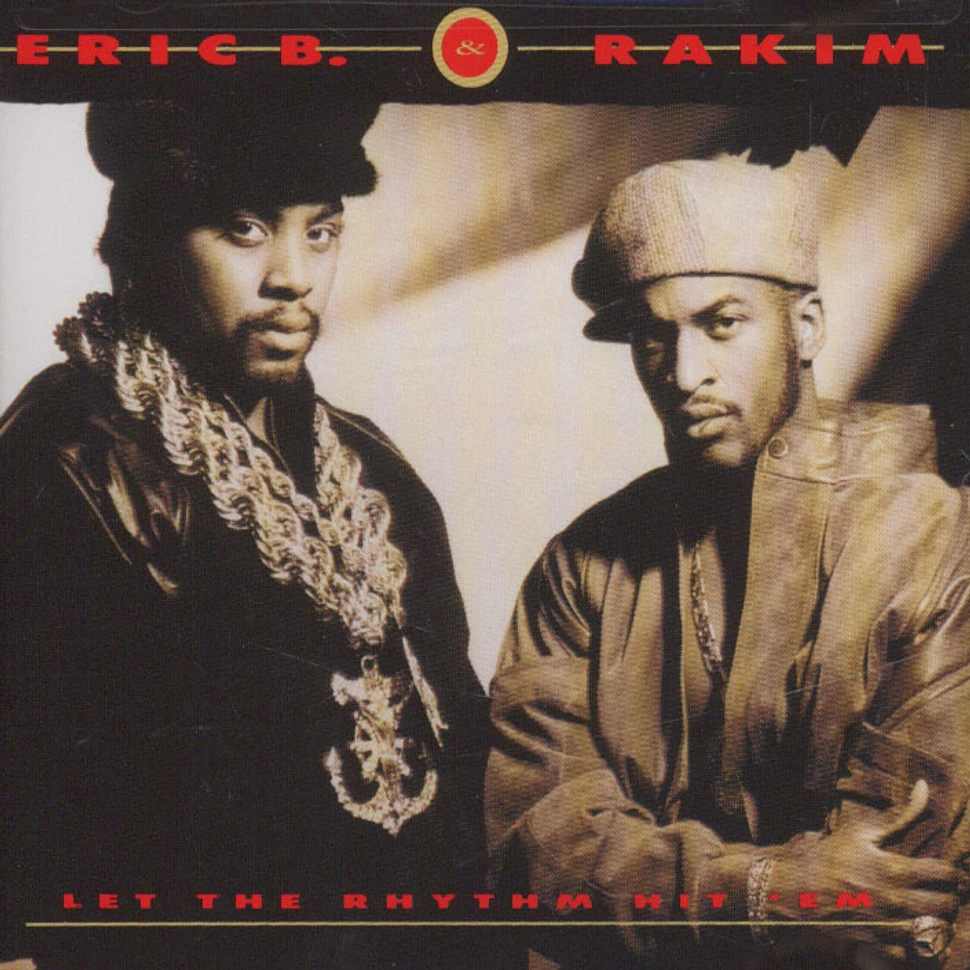 Eric B. & Rakim - Let the rhythm hit em