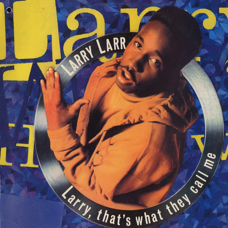 Larry Larr - Larry, That's What They Call Me