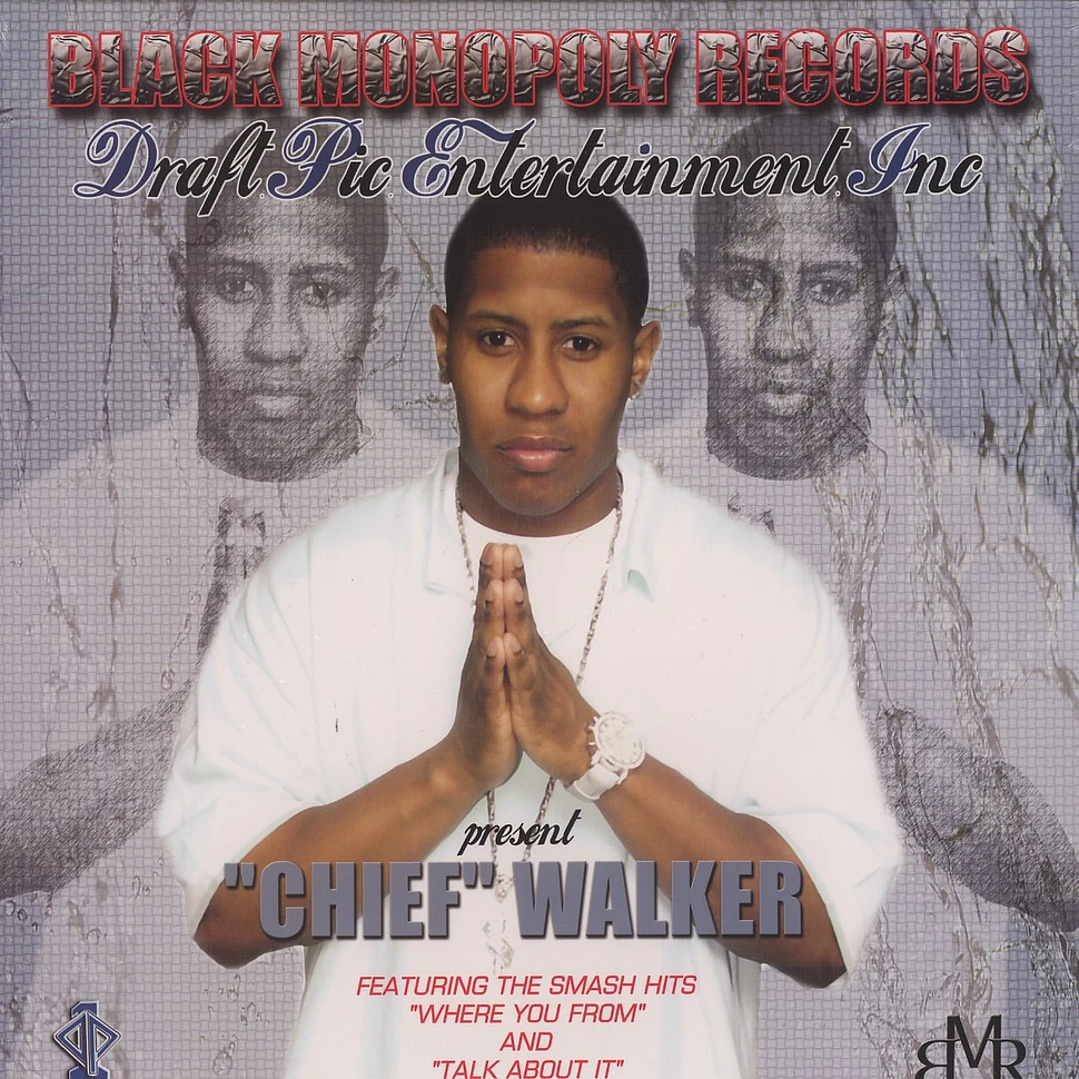 Chief Walker - Where you from