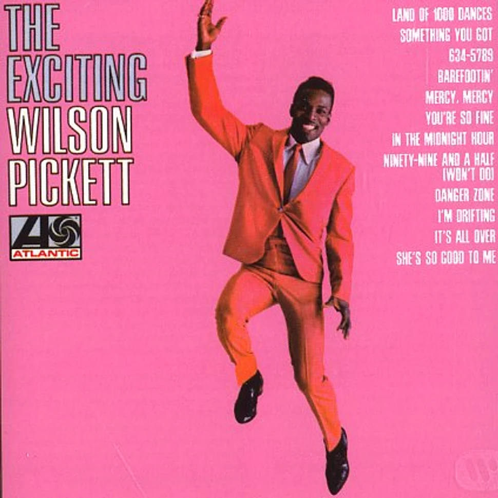 Wilson Pickett - The exciting Wilson Pickett