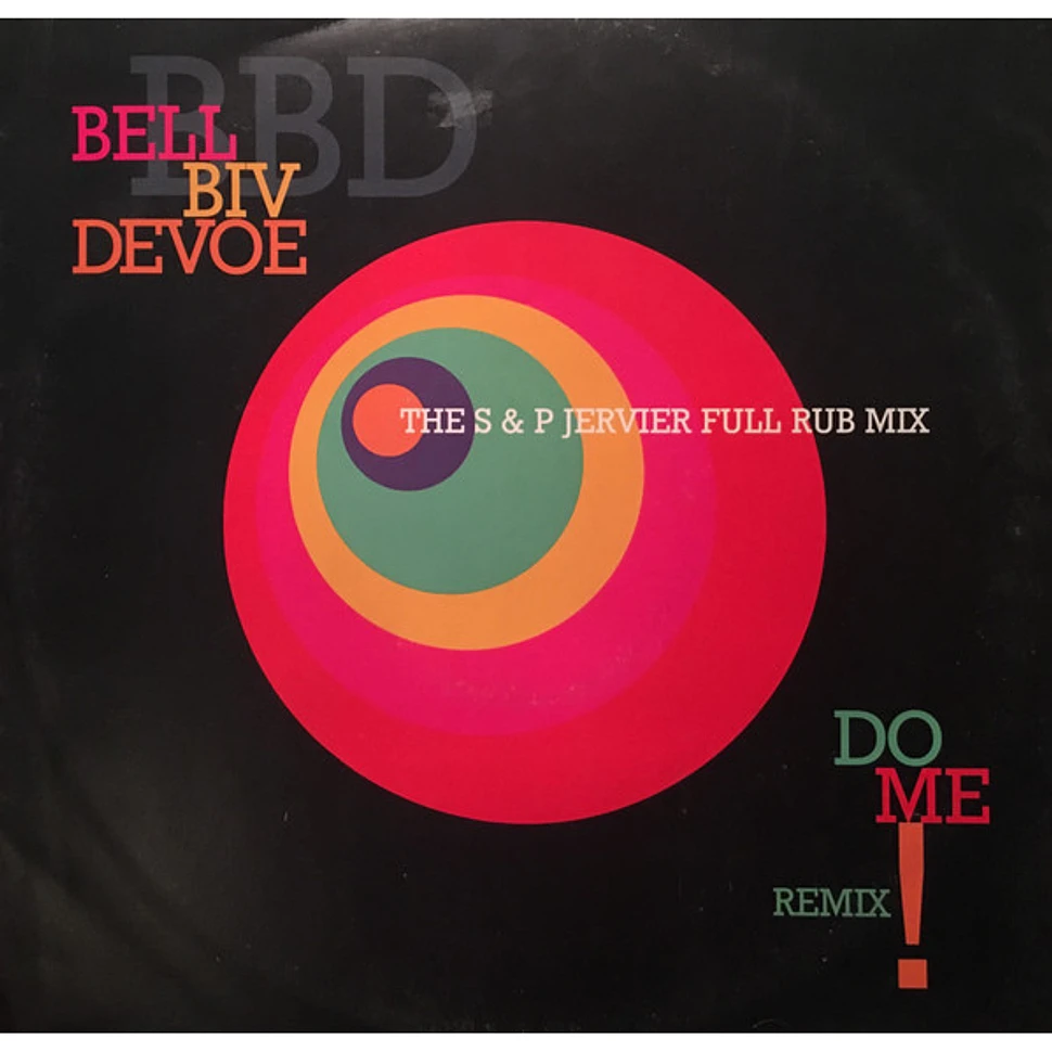 Bell Biv Devoe - Do Me! (Remix)