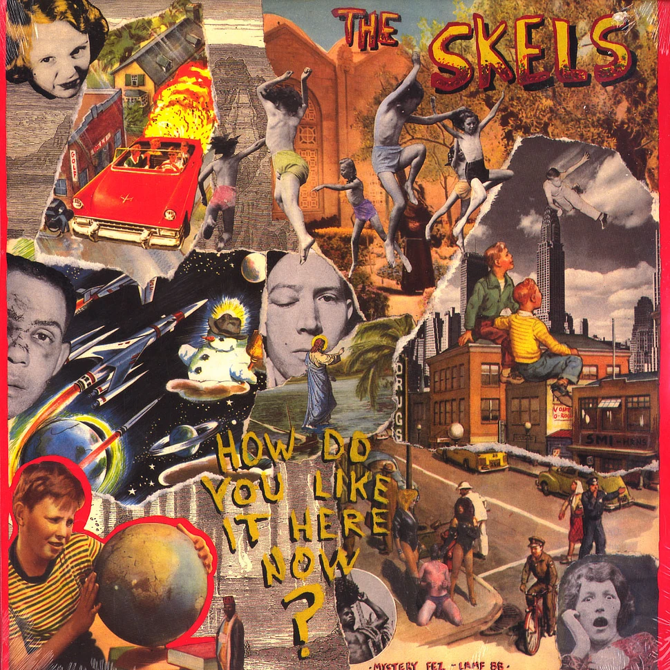 The Skels - How do you like it here now?