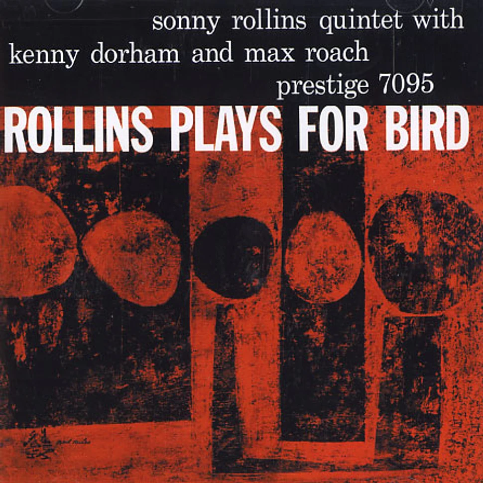 Sonny Rollins Quintet - Rollins plays for Bird