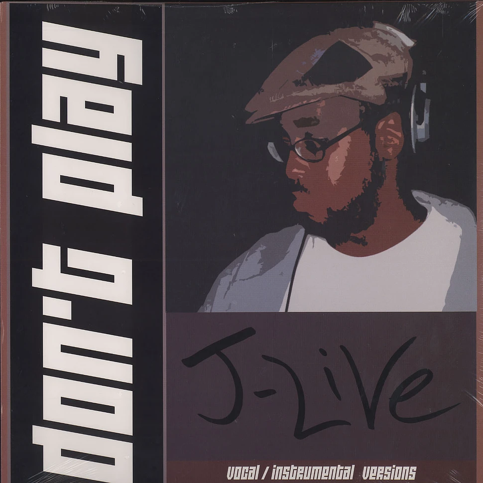 J-Live - Don't Play
