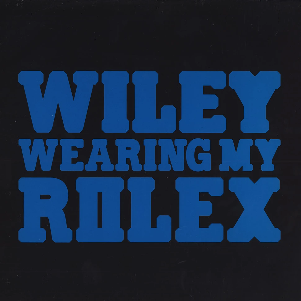 Wiley - Wearing my Rolex