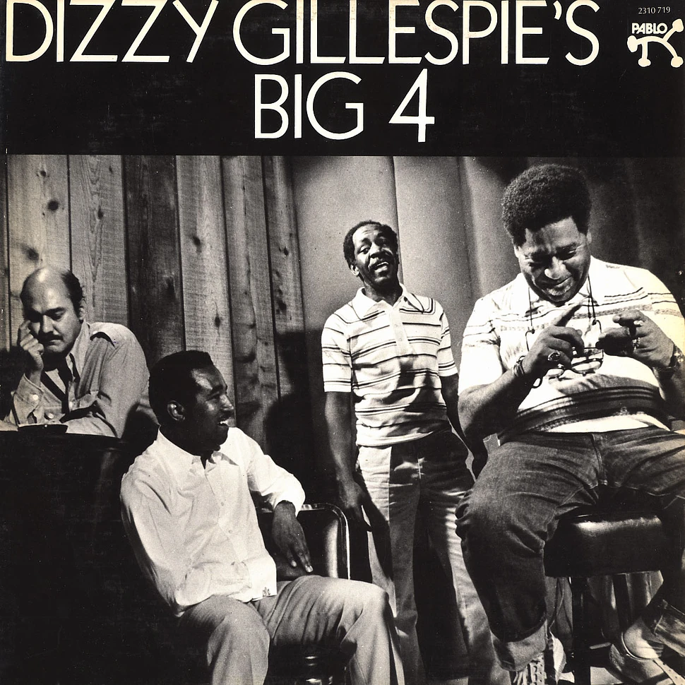 Dizzy Gillespie - Dizzy Gillespie's Big 4