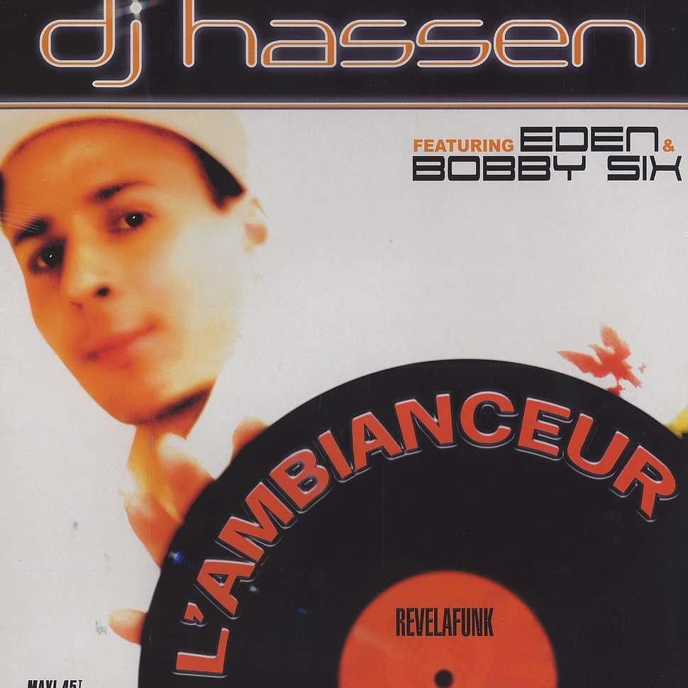 DJ Hassen - L'ambianceur feat. Eden & Bobby Six