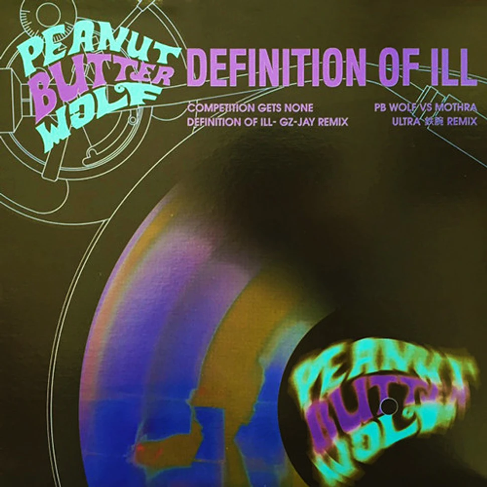Peanut Butter Wolf - Definition Of Ill (Remix)