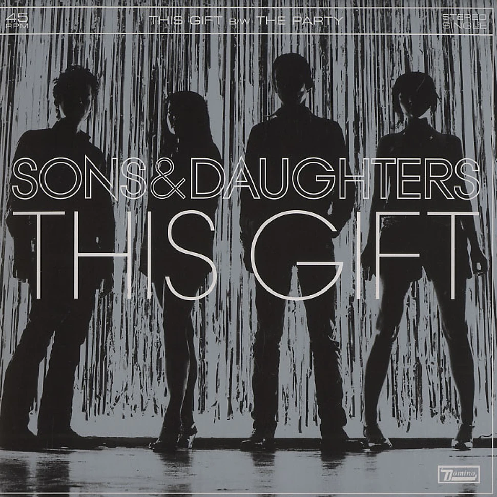 Sons & Daughters - This gift