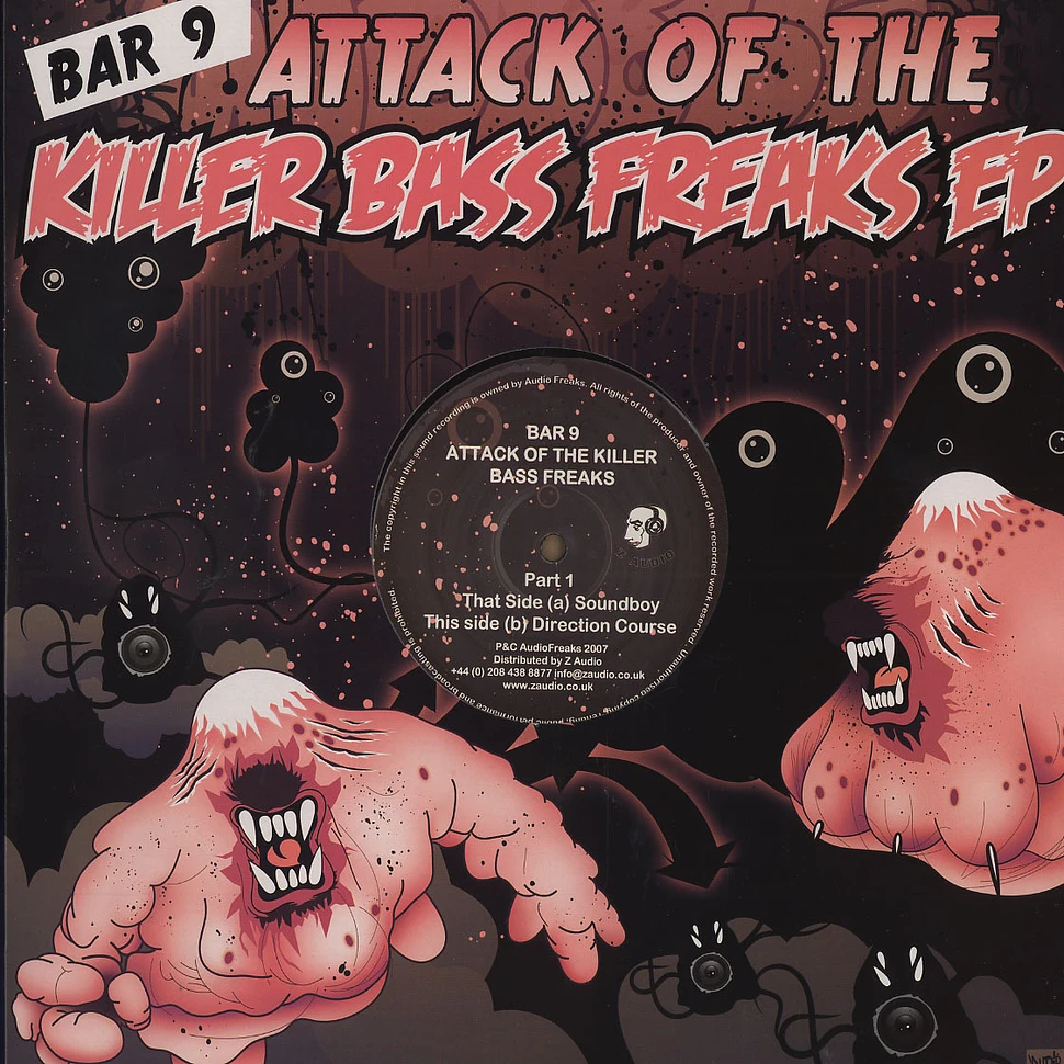 Bar 9 - Attack of the killer bass freaks part 1