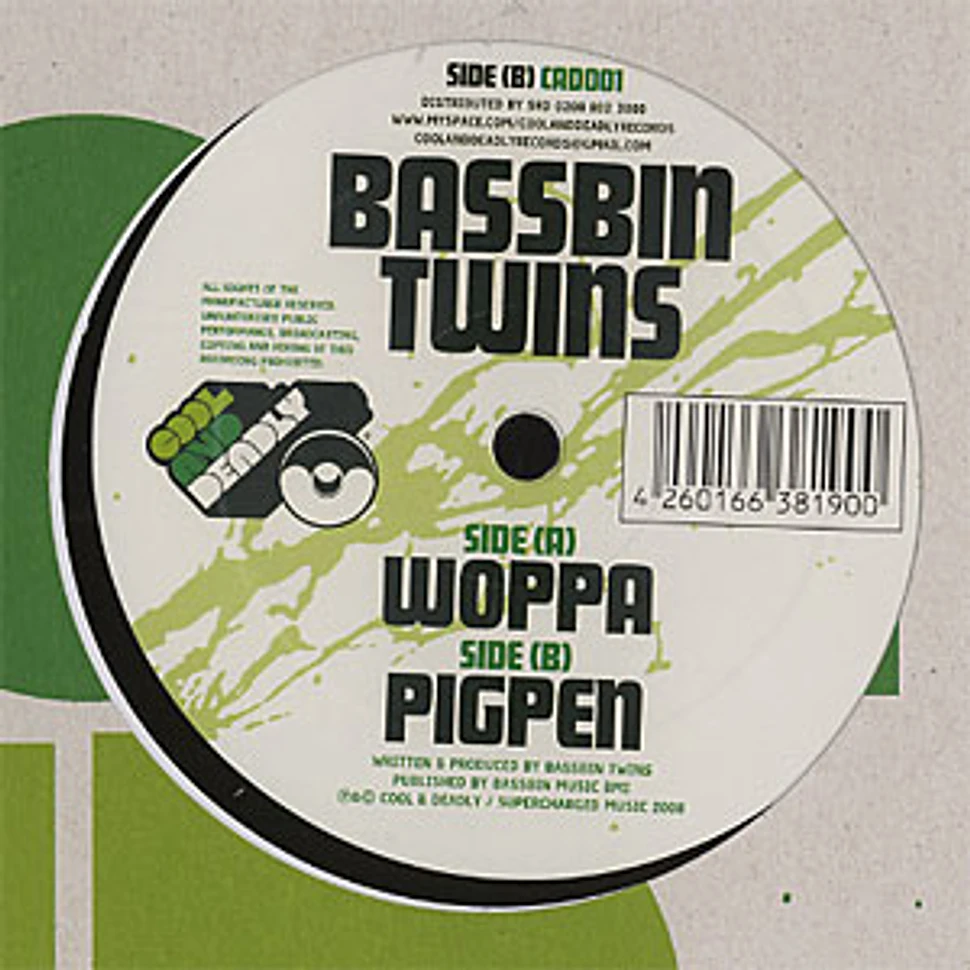 Bassbin Twins - Woppa