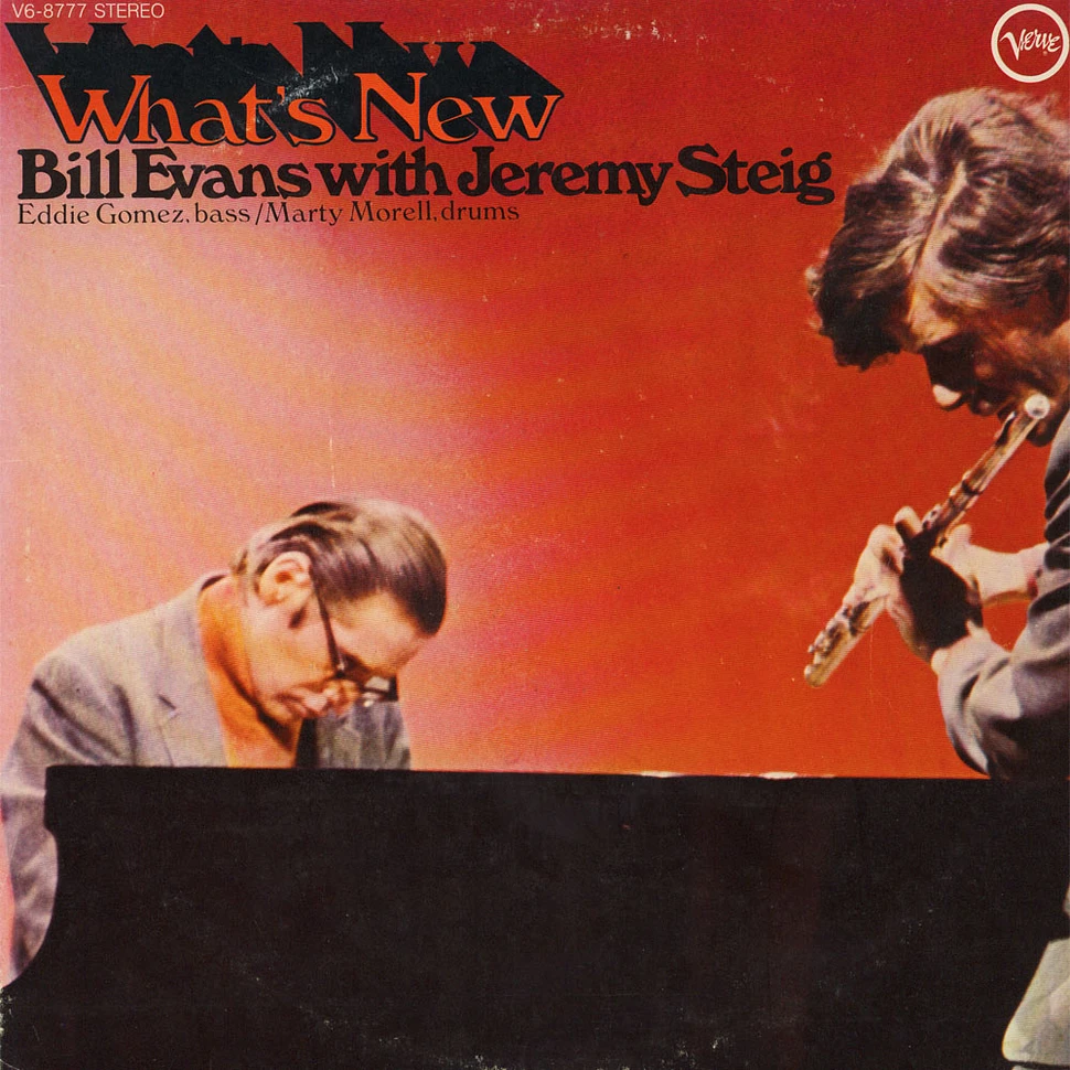 Bill Evans With Jeremy Steig - What's New