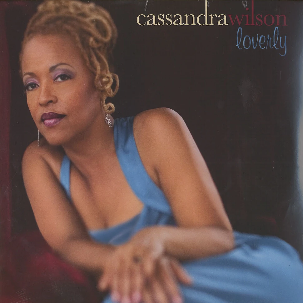 Cassandra Wilson - Loverly