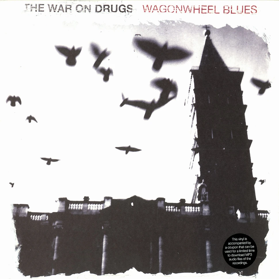 The War On Drugs - Wagonwheel blues