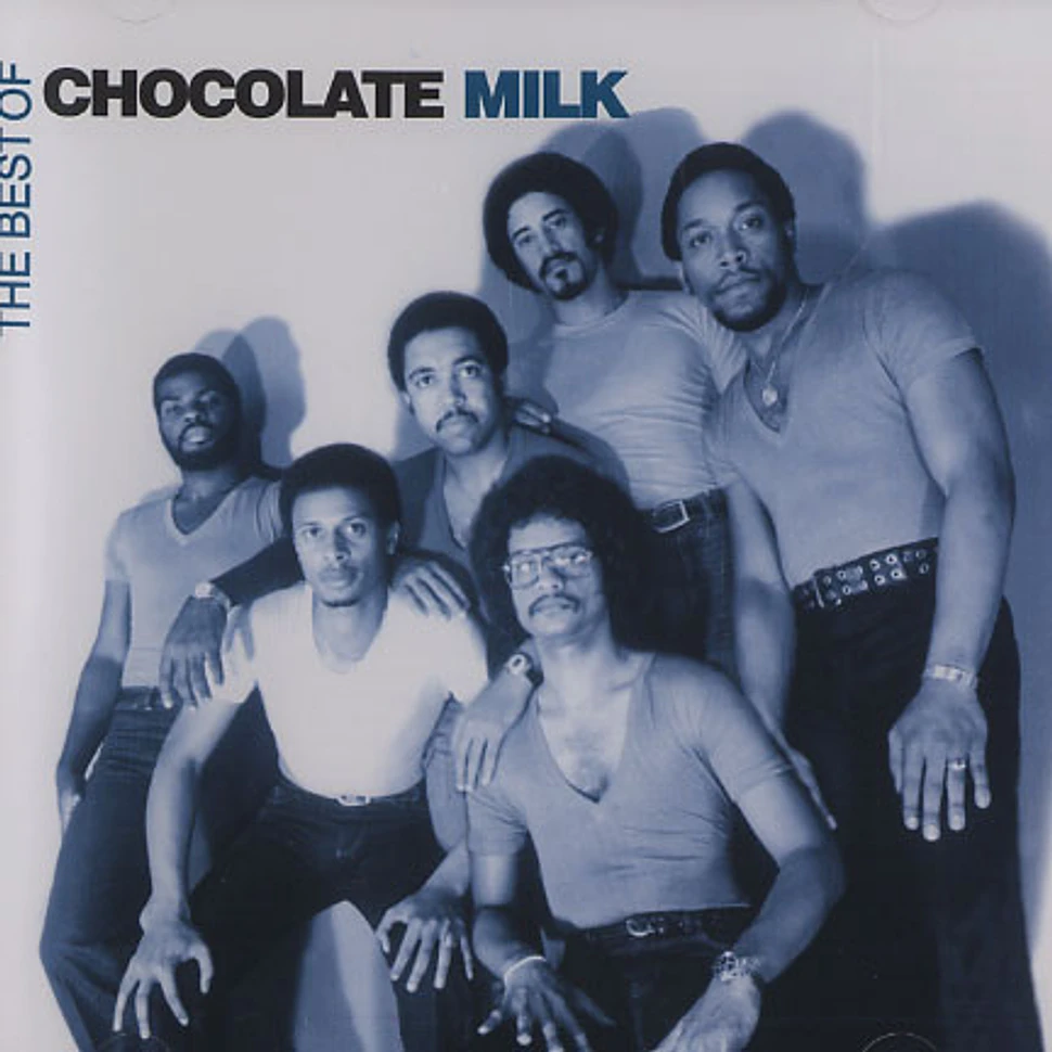 Chocolate Milk - The best of Chocolate Milk