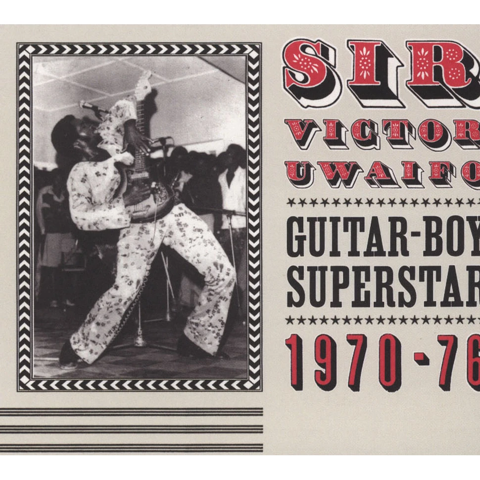 Sir Victor Uwaifo - Guitar Boy Superstar 1970-1976
