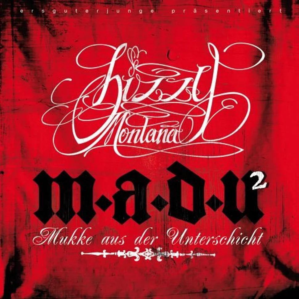 Bizzy Montana - M.A.D.U. II (Mukke Aus Der Unterschicht) volume 2
