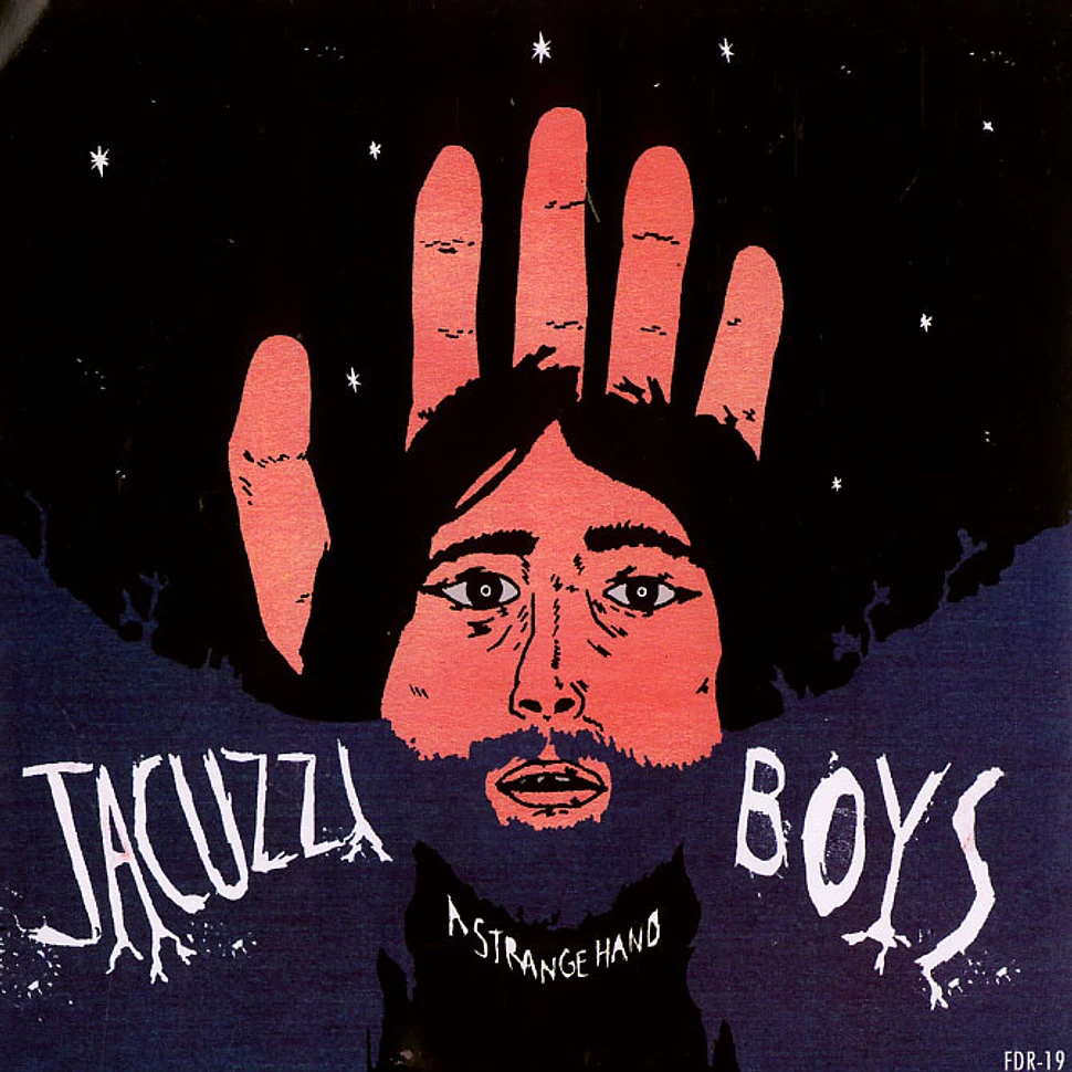 Jacuzzi Boys / King Khan - A strange hand / Desert mile