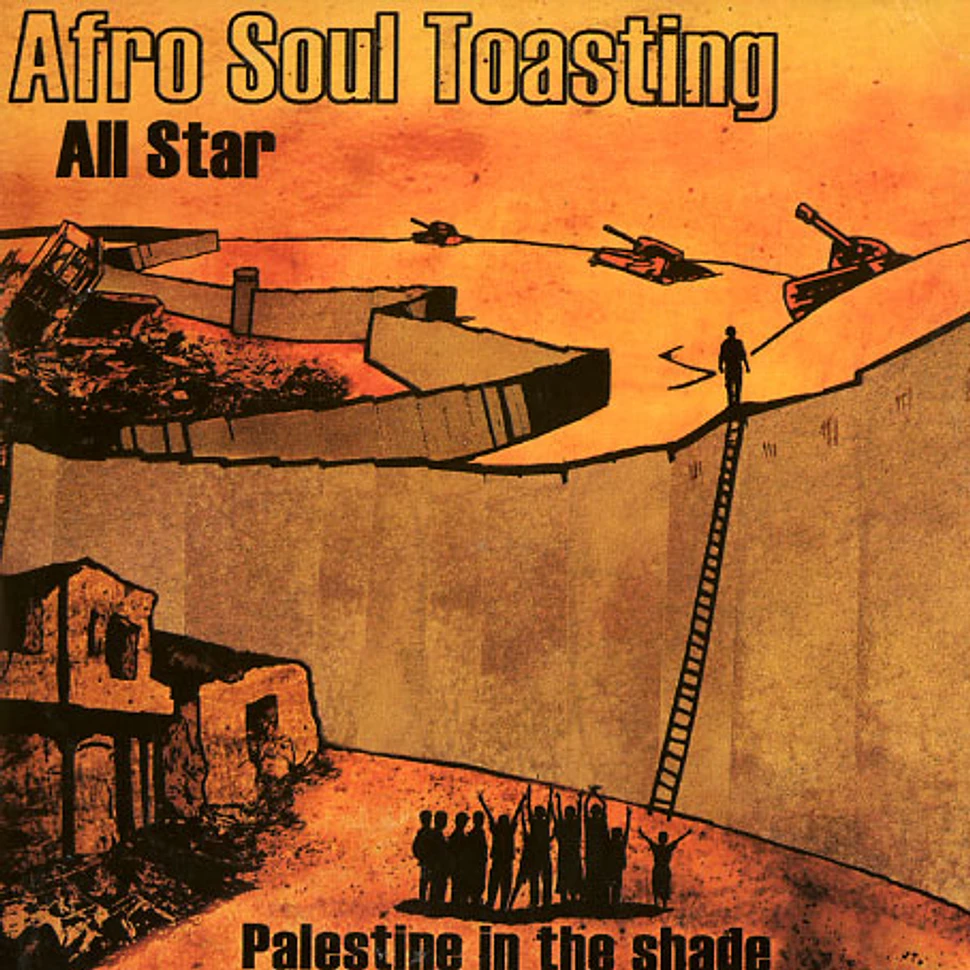 Afro Soul Toasting All Star - Palestine in the shade