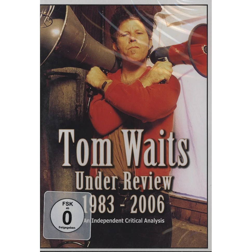 Tom Waits - Under review 1983-2006