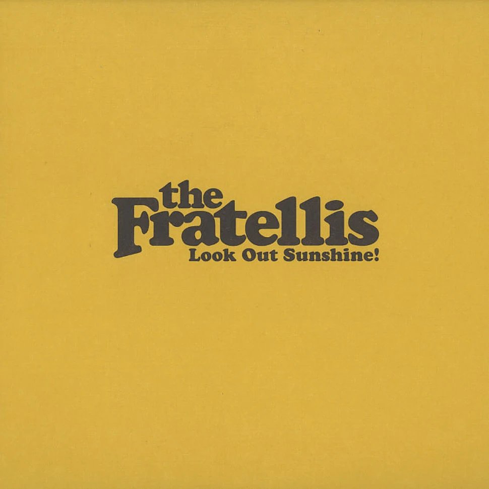 The Fratellis - Look out sunshine!