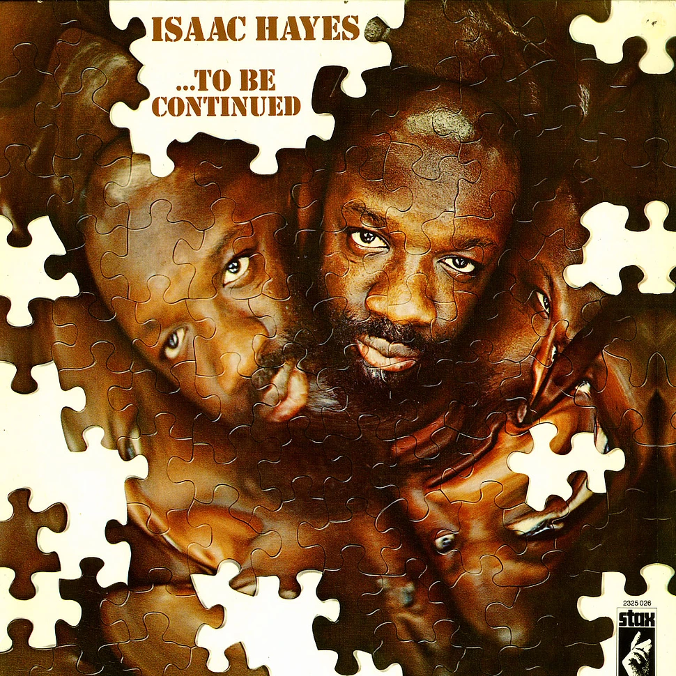 Isaac Hayes - ... to be continued