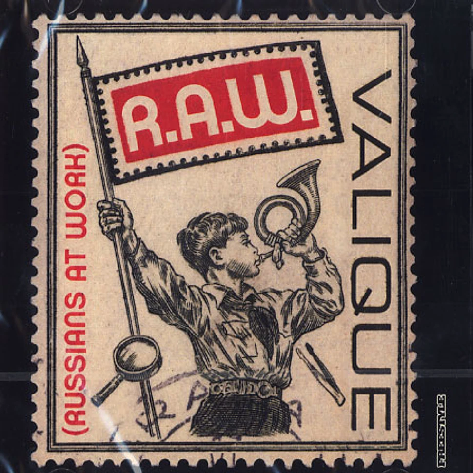 Valique - R.A.W. (Russians at work)