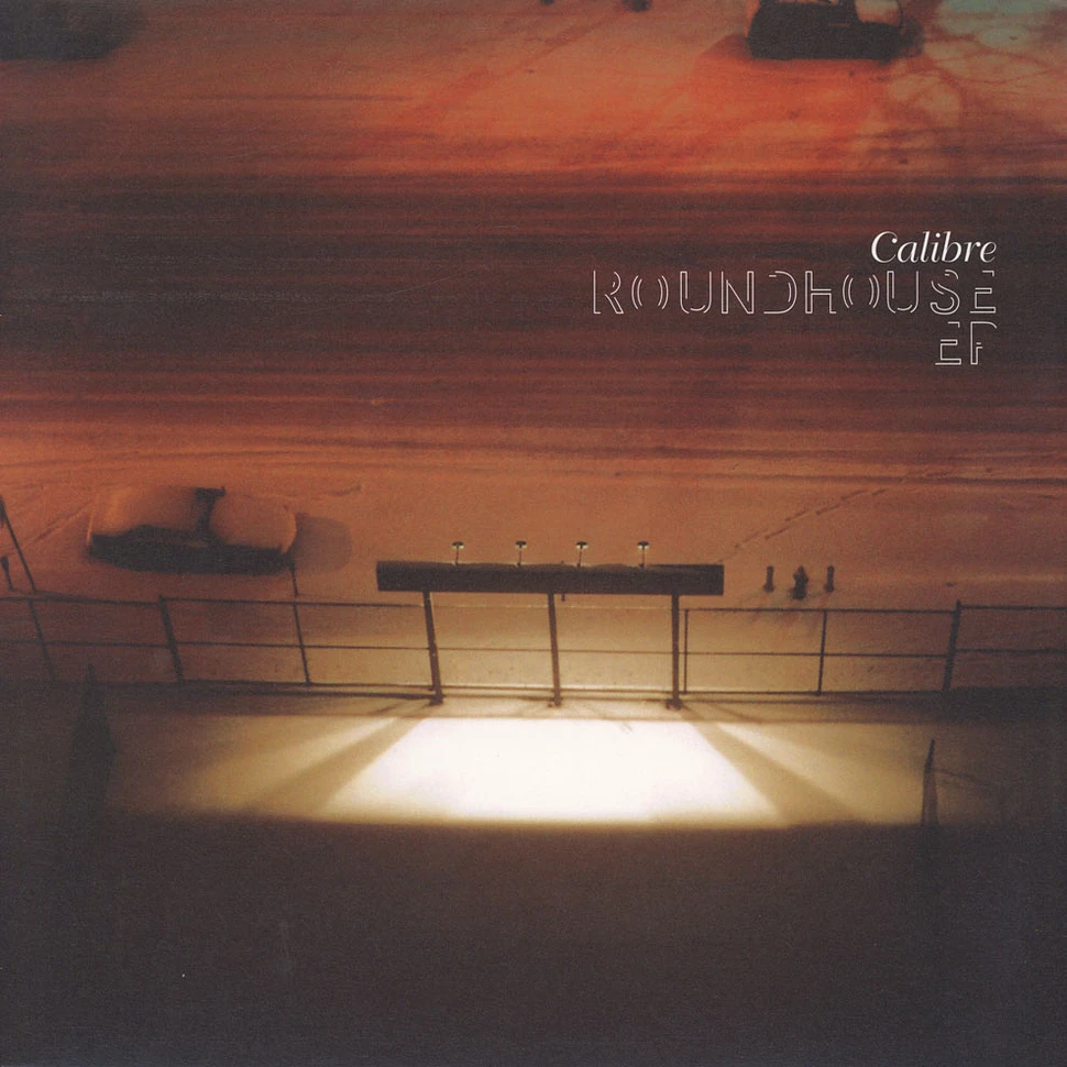 Calibre - Roundhouse EP