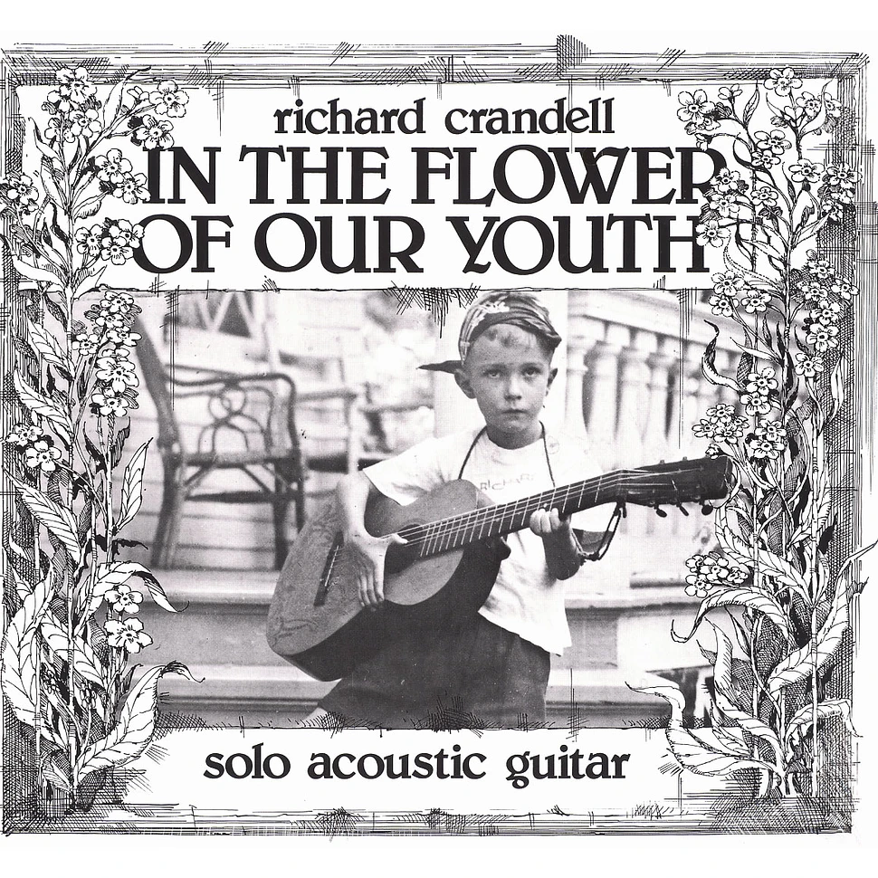 Richard Crandell - In the flower of our youth