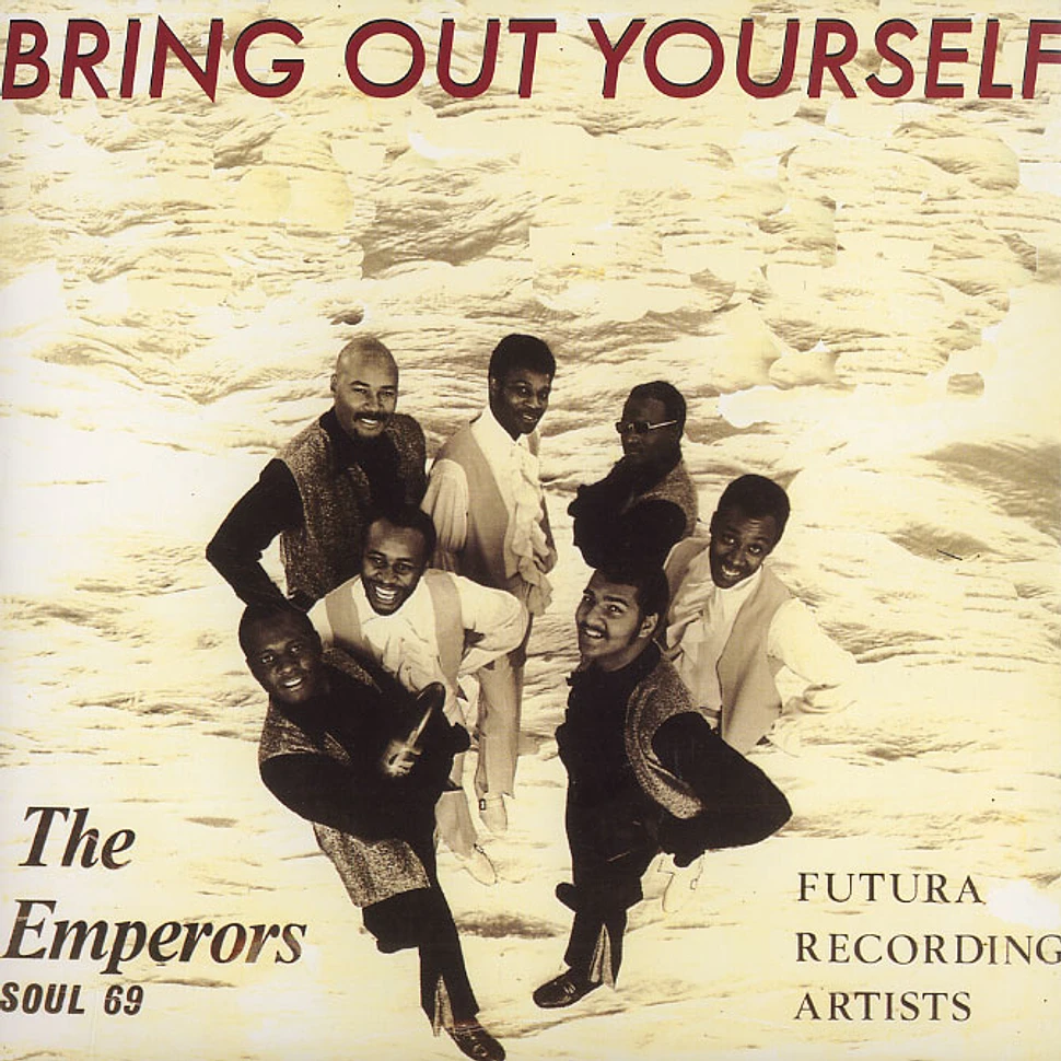 The Emperors - Bring out yourself