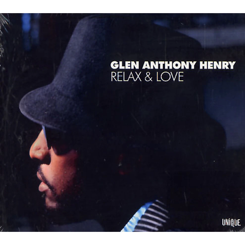 Glen Anthony Henry - Relax & love