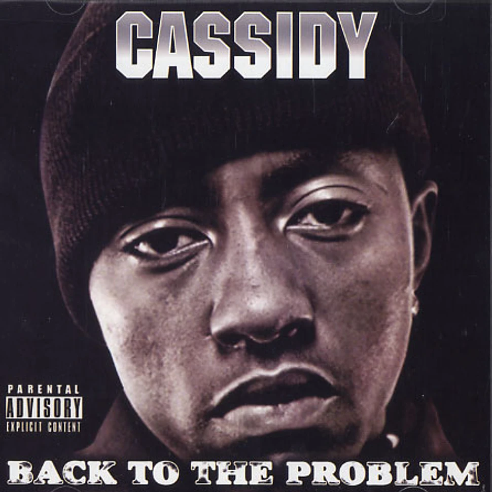Cassidy - Back to the problem
