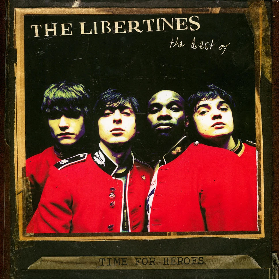 The Libertines - The best of the Libertines