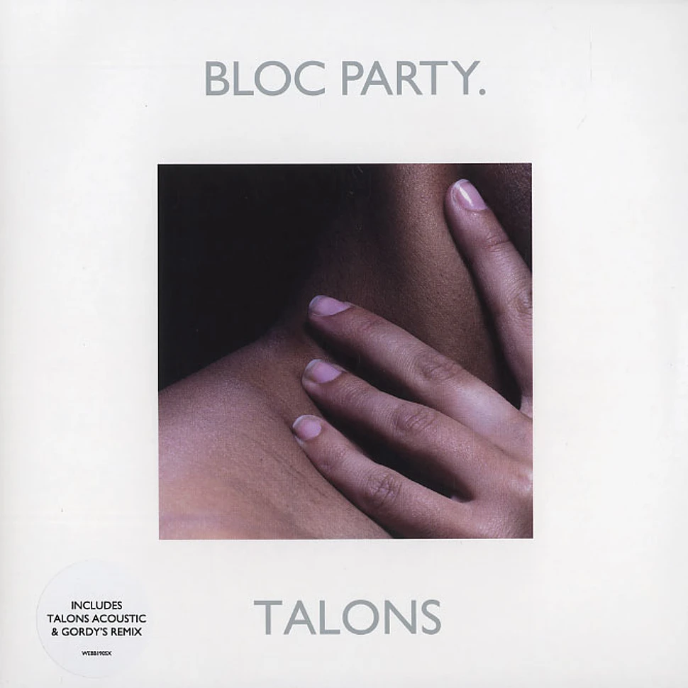 Bloc Party - Talons part 2