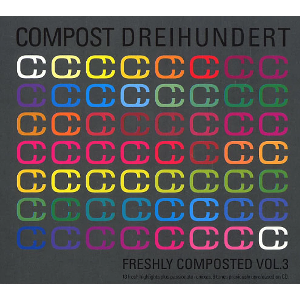 Compost Records - Compost 300 - freshly composted volume 3