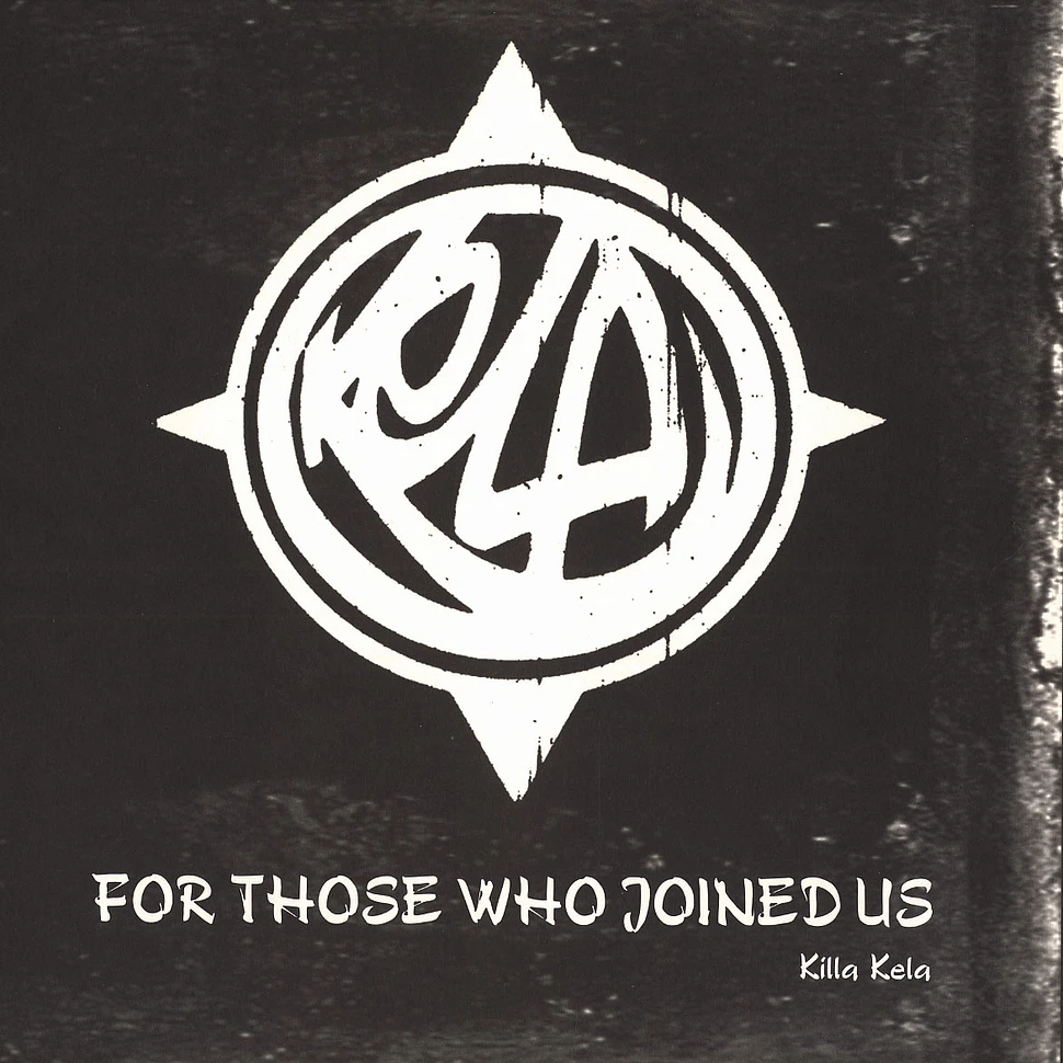 Killa Kela - For those who joined us