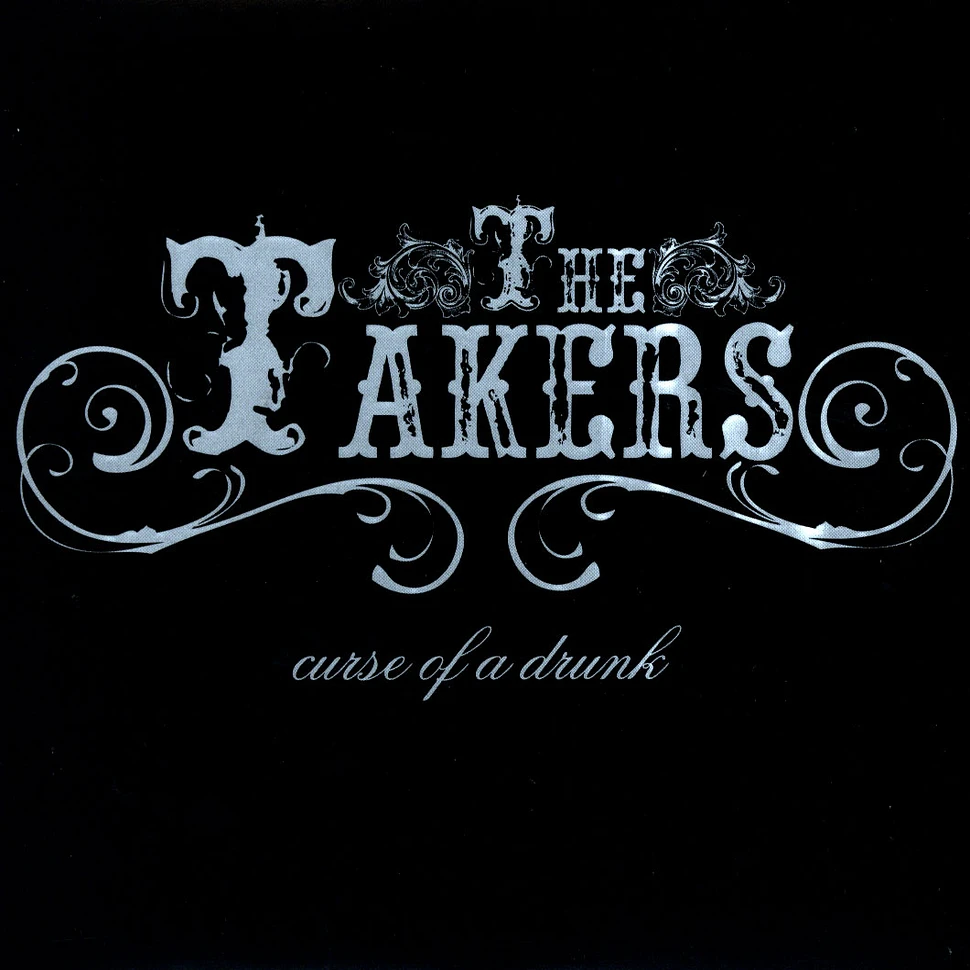The Takers - Curse of a drunk
