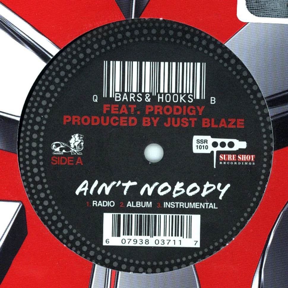 Bars & Hooks - Aint nobody feat. Prodigy