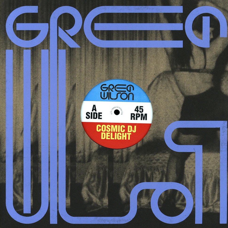Greg Wilson - Cosmic DJ delight