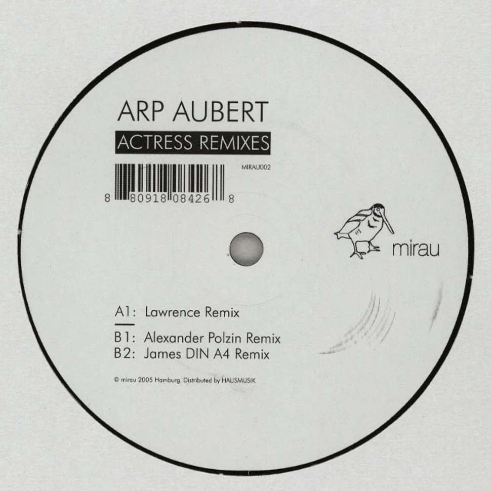 Arp Aubert - Actress Remixes