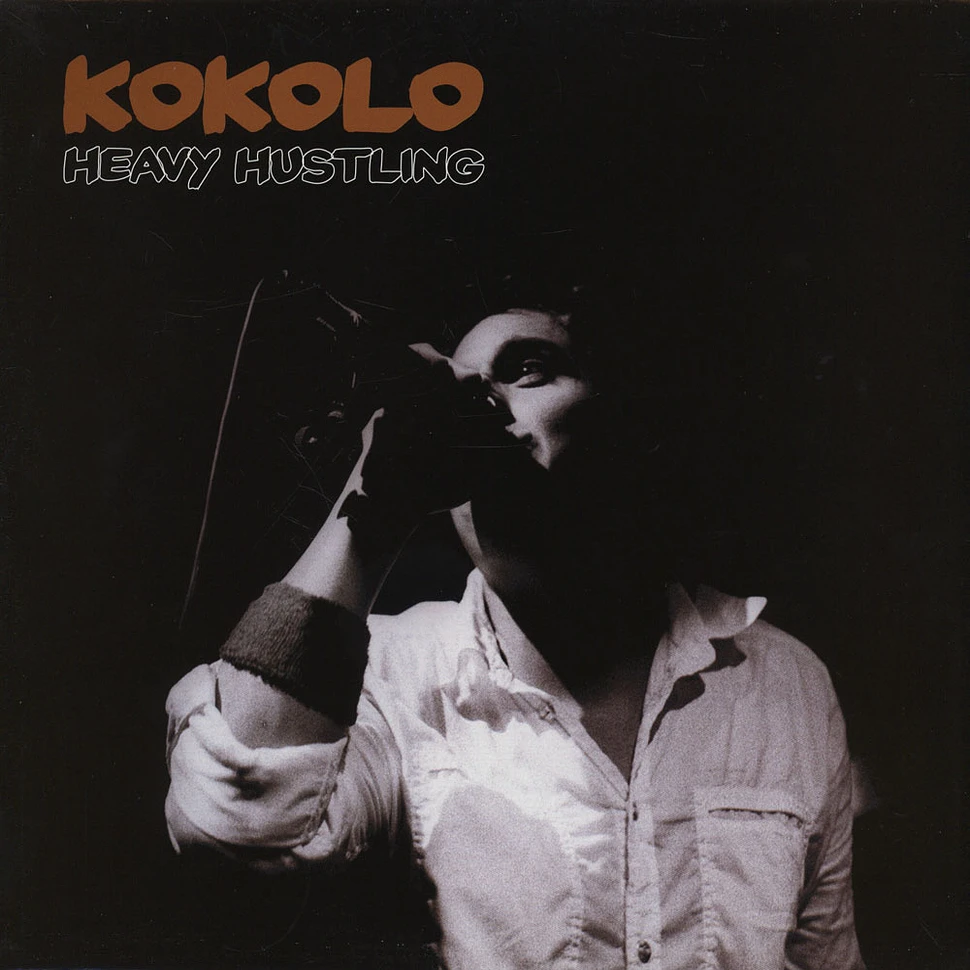 Kokolo - Heavy Hustling