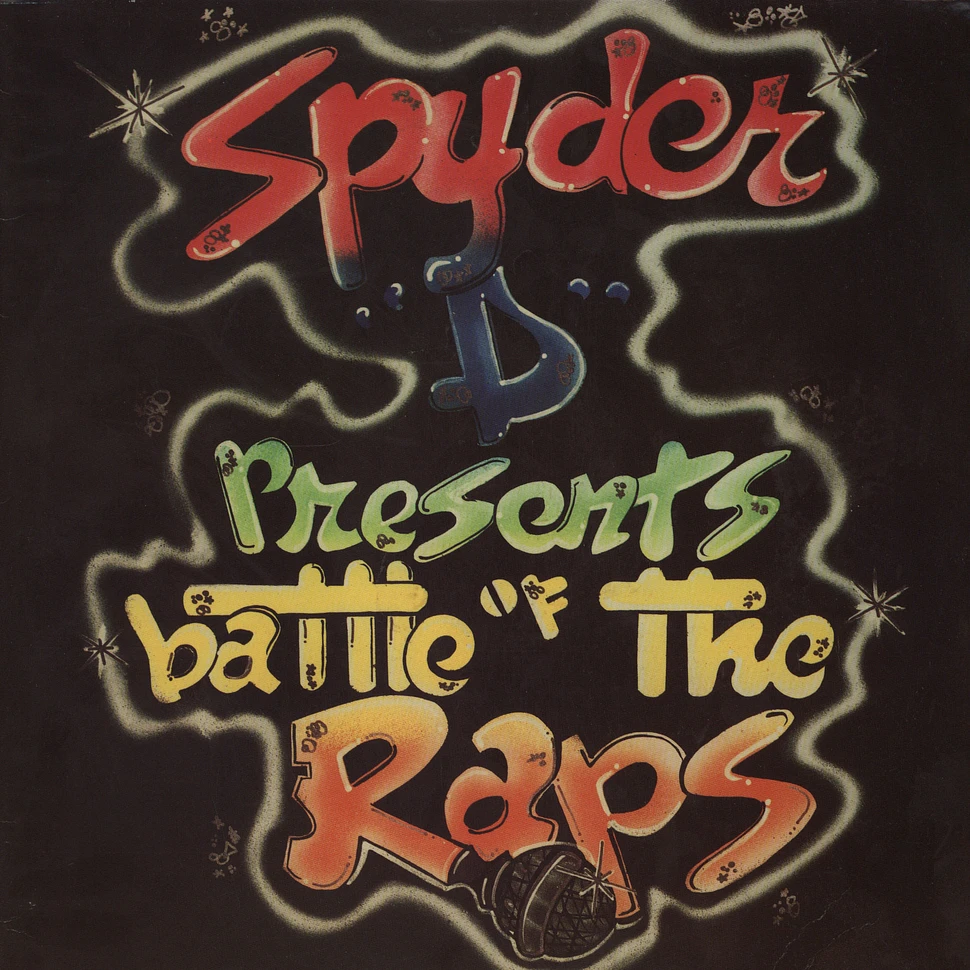 Spyder D presents... - Battle of the raps