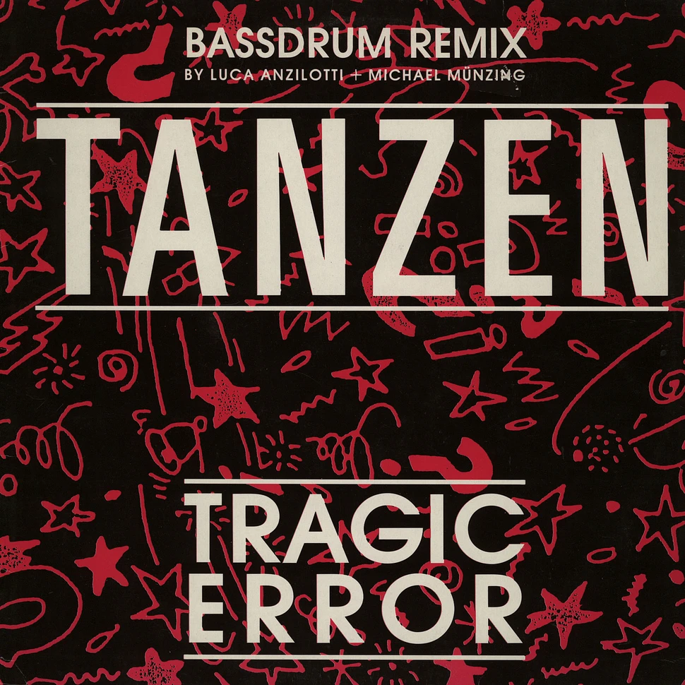 Tragic Error - Tanzen bassdrum remix