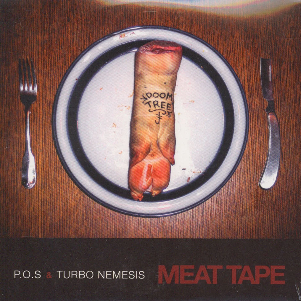 P.O.S. & Turbo Nemesis - Meat Tape