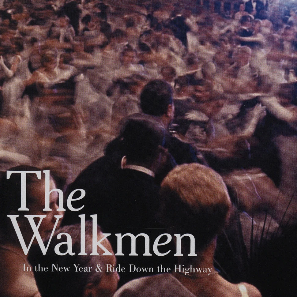 The Walkmen - In the new year & ride down the highway