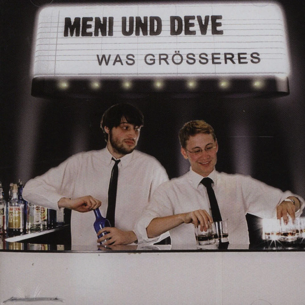 Meni und Deve - Was grösseres